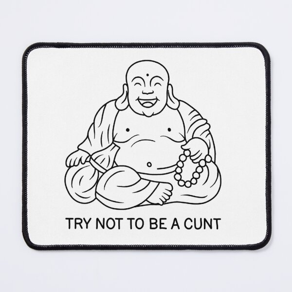 Item preview, Try Not To Be a Cunt designed and sold by ValentinaHramov.