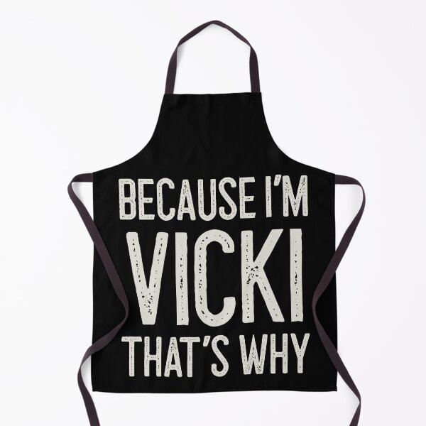 Item preview, Because I’m Vicki That’s Why Funny Personalized Name designed and sold by MariosNydras.
