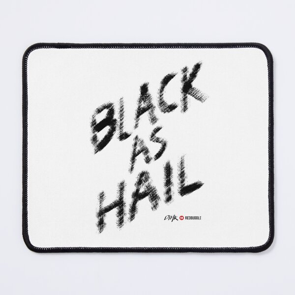 Item preview, Black As Hail (Light Background) designed and sold by DiHK.