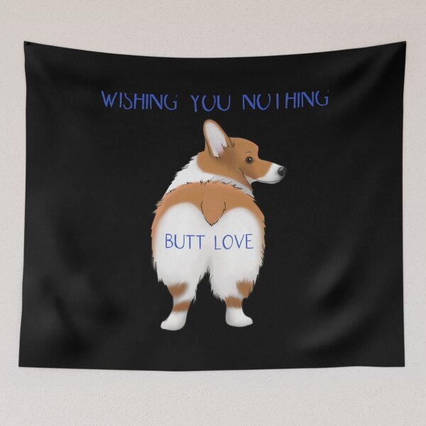 Item preview, Corgi Butt Father&x27;s Day, Wishing You Nothing Butt Love Classic . designed and sold by sikesgmpodvi.