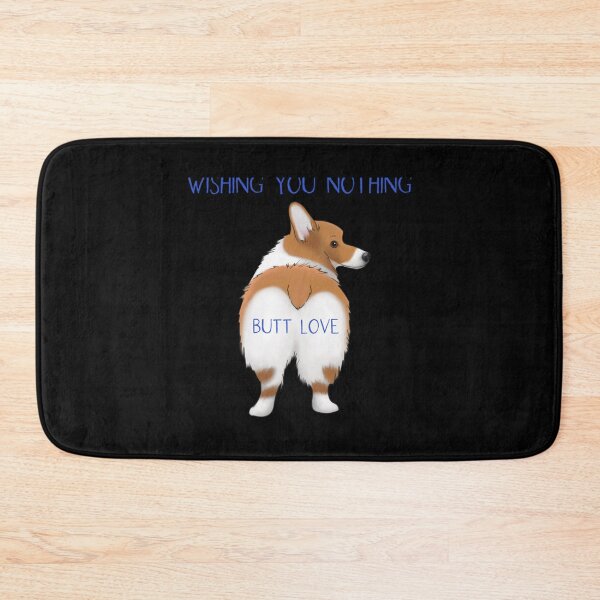 Item preview, Corgi Butt Father&x27;s Day, Wishing You Nothing Butt Love Classic . designed and sold by sikesgmpodvi.