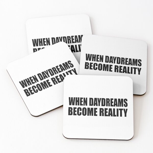 Item preview, When daydreams become reality designed and sold by Colorfulandfun.