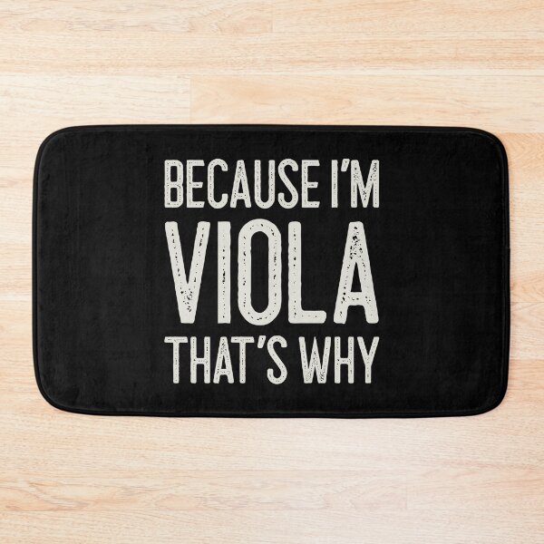 Item preview, Because I’m Viola That’s Why Funny Personalized Name designed and sold by MariosNydras.
