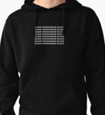 6LACK PRONOUNCED BLACK Pullover Hoodie