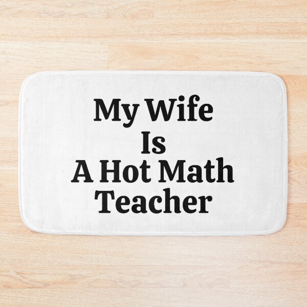 Item preview, My Wife Is A Hot Math Teacher - Funny Math  designed and sold by usaworld.