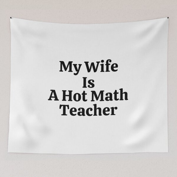 Item preview, My Wife Is A Hot Math Teacher - Funny Math  designed and sold by usaworld.