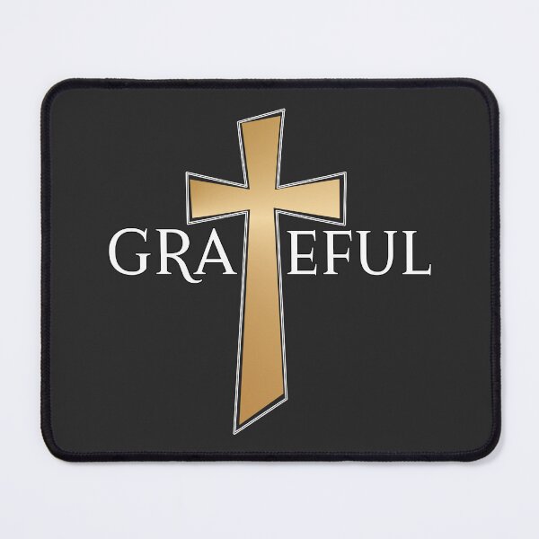 Item preview, Christian Design - Grateful, with a Gold Cross Integrated in the Design designed and sold by simplydesignart.