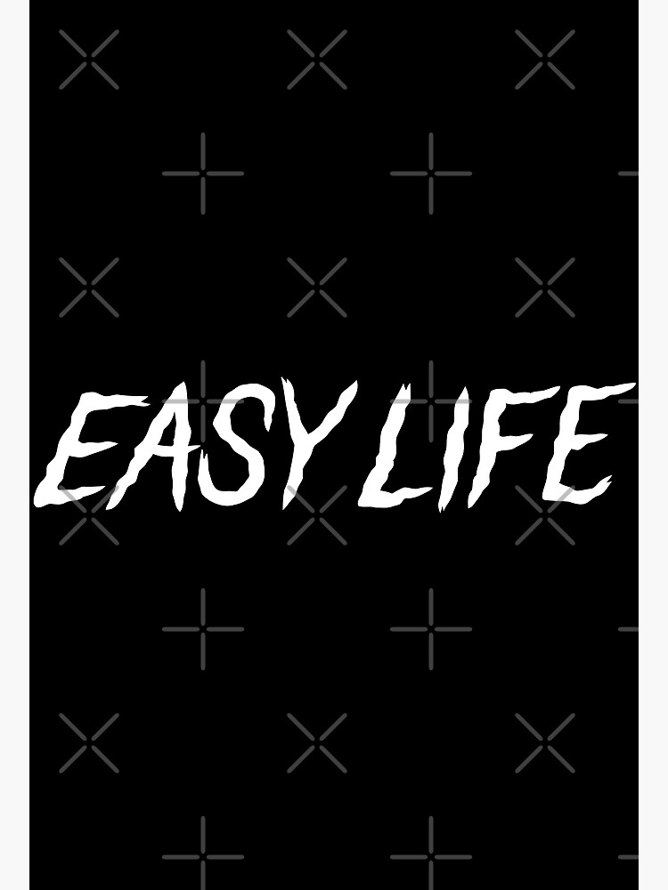 "Easy Life Merch Easy Life Logo" Poster for Sale by SulaRiam Redbubble