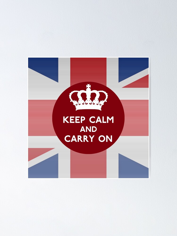 NEW Classic POSTER Keep Calm and Carry On British Flag 