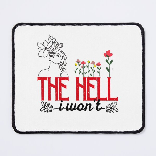 Item preview, The Hell I Won't designed and sold by TheHellIWontSh.