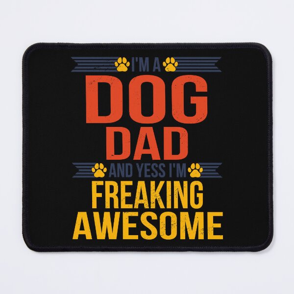 Item preview, Awesome Dog Dad Quote Fathers Day Funny Dog Lover Saying designed and sold by RJ-Art.