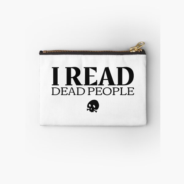 Item preview, I Read Dead People designed and sold by SwordsAndCharms.
