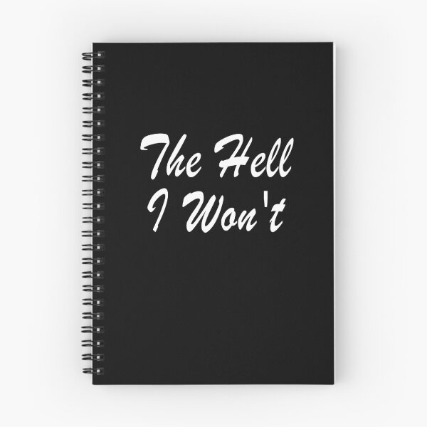 Item preview, The Hell I Won't designed and sold by caronkeltz1567.