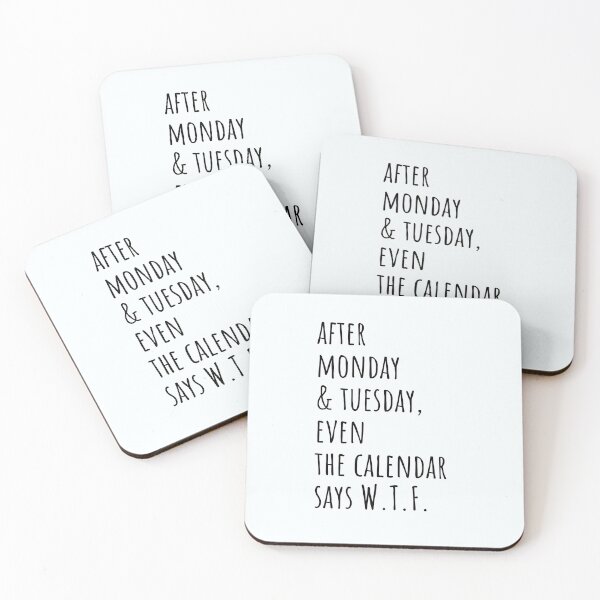 Item preview, Copy of After Monday & Tuesday, even the calendar says W.T.F. (LIGHT COLOURS ONLY) designed and sold by Scribblehound.
