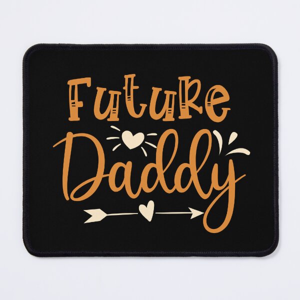 Item preview, future daddy designed and sold by placeit.