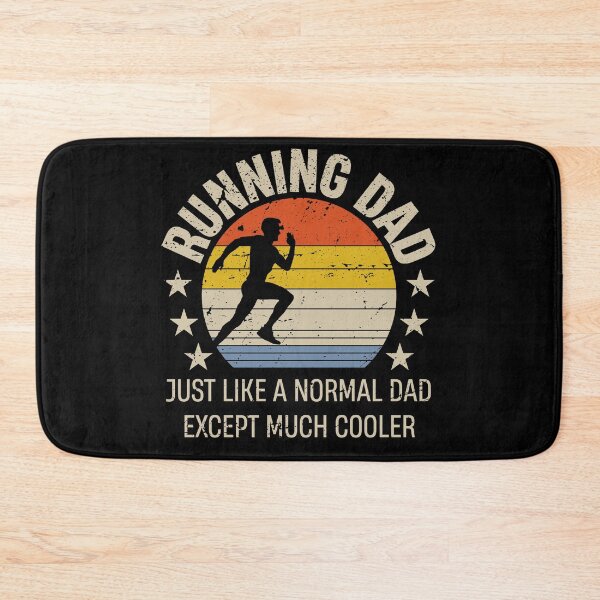 Item preview, Running Dad Just Like A Normal Dad Except Much Cooler Runner designed and sold by TheMattDesigns.