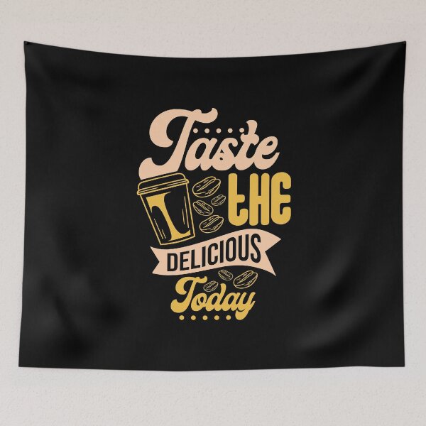 Item preview, Taste The Delicious Today designed and sold by IllustrT.