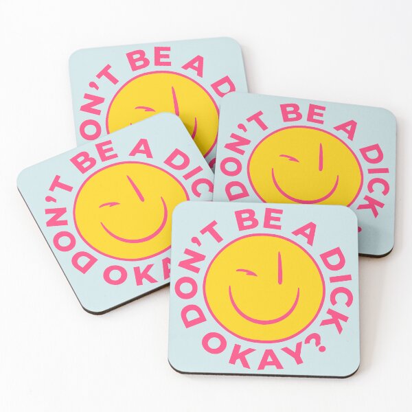 Item preview, Dont be a Dick - Polite Advice | Smiley Face Wink designed and sold by PEARROT.