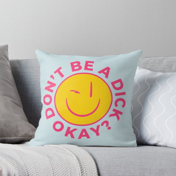 Item preview, Dont be a Dick - Polite Advice | Smiley Face Wink designed and sold by PEARROT.