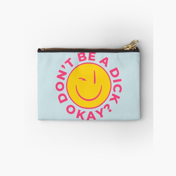 Item preview, Dont be a Dick - Polite Advice | Smiley Face Wink designed and sold by PEARROT.