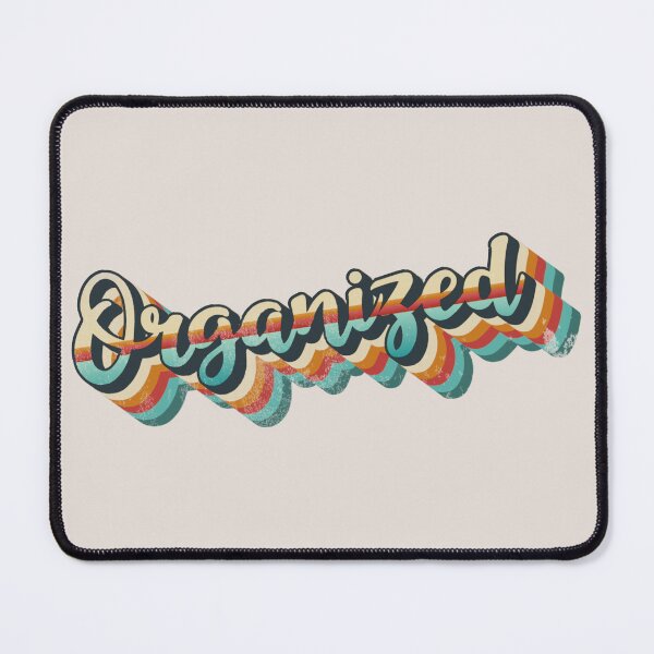 Item preview, Colorful Distressed Retro ORGANIZED slogan designed and sold by TrulyEpoque.