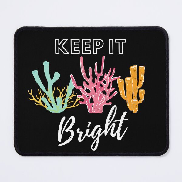 Item preview, Keep It Bright Coral Reef Design designed and sold by WritetheWrongs.