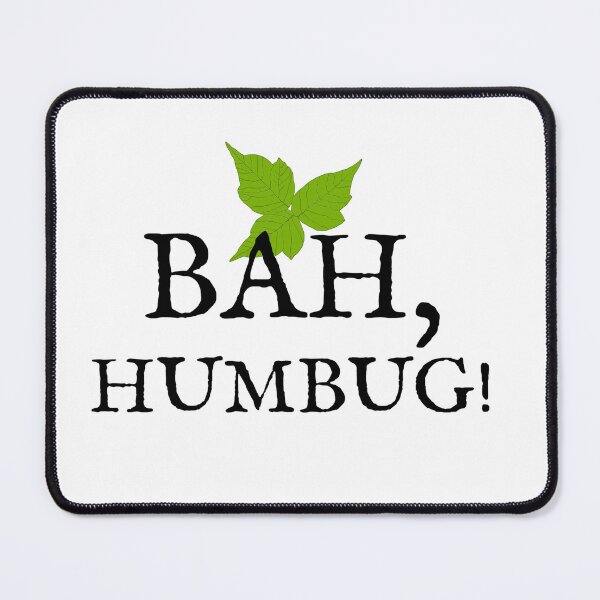 Item preview, Bah, Humbug - Funny Designs designed and sold by RickE.