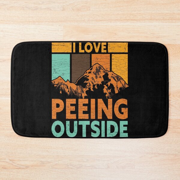 Item preview, I Love Peeing Outside Outdoor Hiking designed and sold by Shirtcaesar.