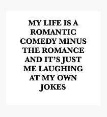romantic comedy Photographic Print