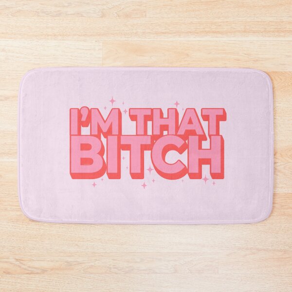 Item preview, I'm That Bitch | Preppy Pink Quote | Girl Quote Girly Quotes | Sassy Girl | Preppy Space Cowgirl Aesthetic designed and sold by PEARROT.