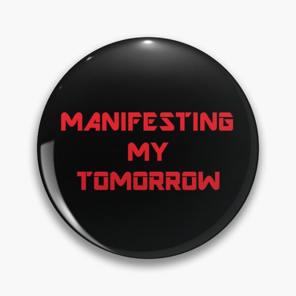 Item preview, Manifesting My Tomorrow designed and sold by Simo200.