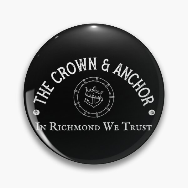 Item preview, The Crown and Anchor, The Crown and Anchor Pub, In Richmond We Trust, Richmond Pub, Coach Beard, Coa designed and sold by Theodora Batz.