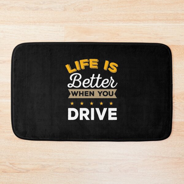 Item preview, Life Is Better When You Drive designed and sold by 1681830934131.