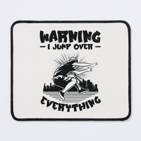 Item preview, Parkour, Warning I Jump Over Everything Parkour Freerunning designed and sold by BrennanX2.