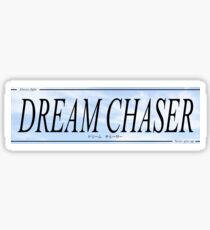 Dream Chaser Slap Sticker Sticker