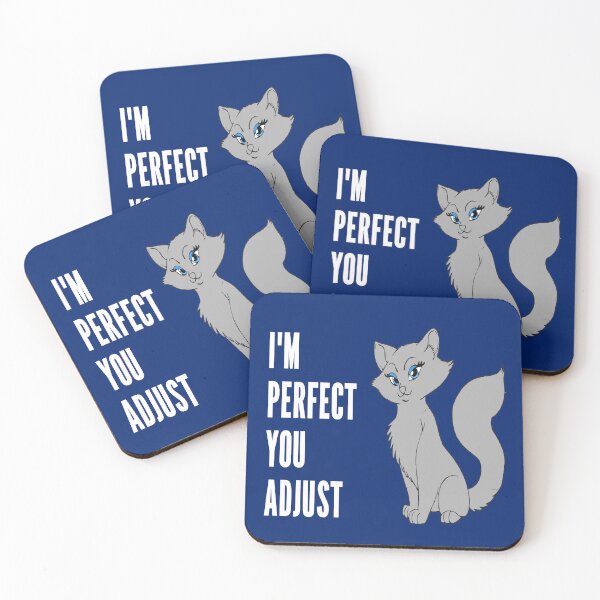 Item preview, I'M PERFECT, YOU ADJUST - CAT LOVERS designed and sold by Danicus666.