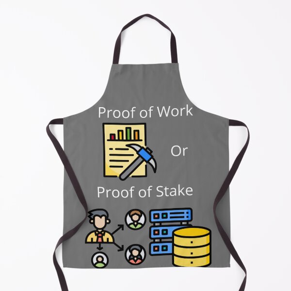 Item preview, Proof of Work or Proof of Stake designed and sold by UpcomingTech.