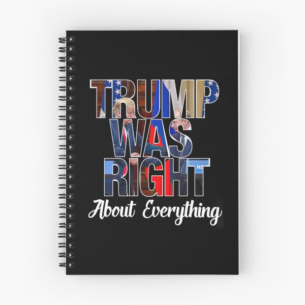 Item preview, Trump Was Right About Everything designed and sold by HorsesForLife15.