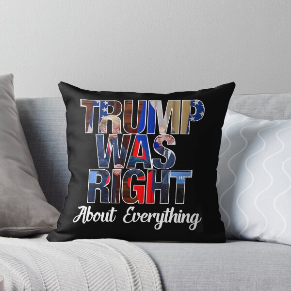 Item preview, Trump Was Right About Everything designed and sold by HorsesForLife15.
