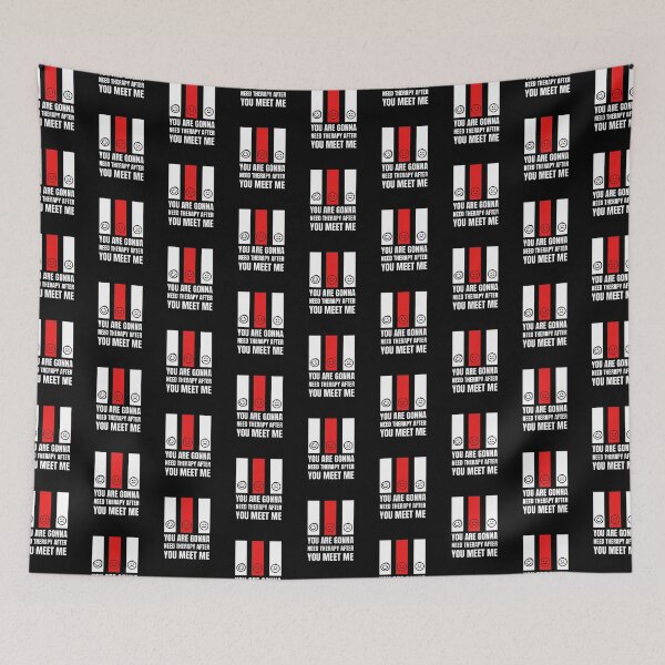 Item preview, You Are Gonna Need Therapy After You Meet Me designed and sold by xzdesigns.
