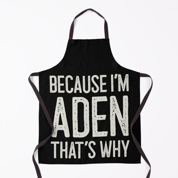 Item preview, Because I’m Aden That’s Why Funny Personalized Name designed and sold by MariosNydras.