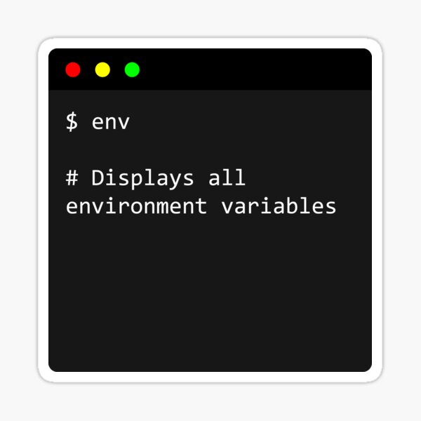 linux-command-env-what-does-env-do-in-terminal-sticker-for-sale