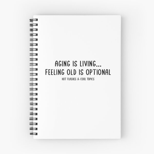 Item preview, Aging is Living... Feeling Old is Optional designed and sold by HFCT.