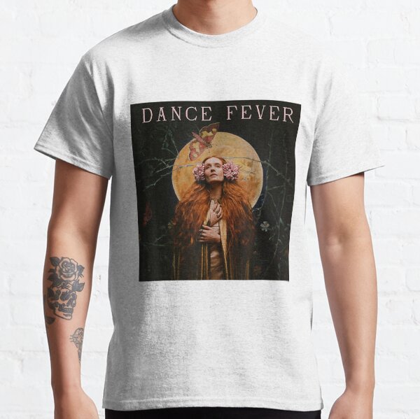 DANCE FEVER FLORENCE AND THE MACHINE - DANCE FEVER FLORENCE AND THE MACHINE Classic T-Shirt