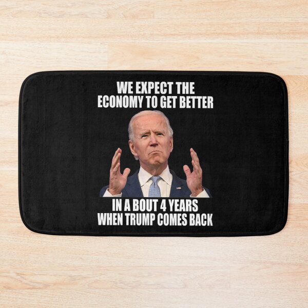 Item preview, Bidenflation We Expect The Economy In About 4 Years When Trump Come Back  designed and sold by HorsesForLife15.