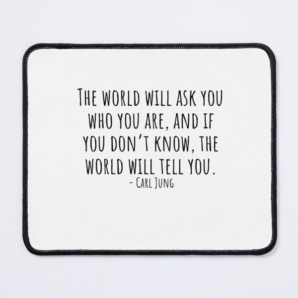 Item preview, The world will ask who you are  designed and sold by QuotesBerry.