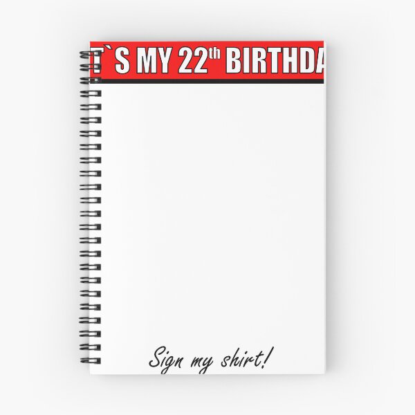 Item preview, 22TH BIRTHDAY SIGN MY SHIRT designed and sold by fatshirt.