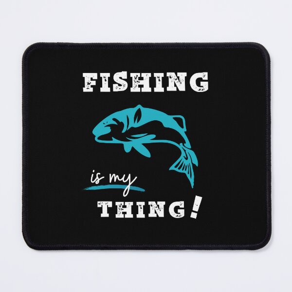 Item preview, Fishing is my thing! designed and sold by dandeklerk.