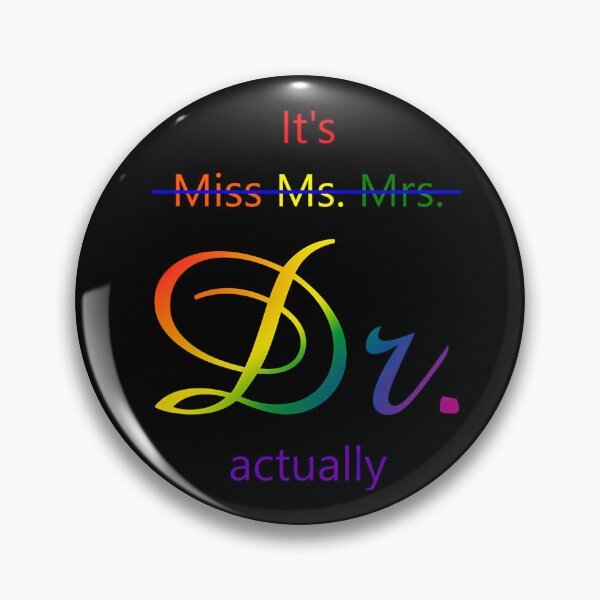 Item preview, Doctor It's Miss Ms Mrs Dr Actually  designed and sold by HorsesForLife15.