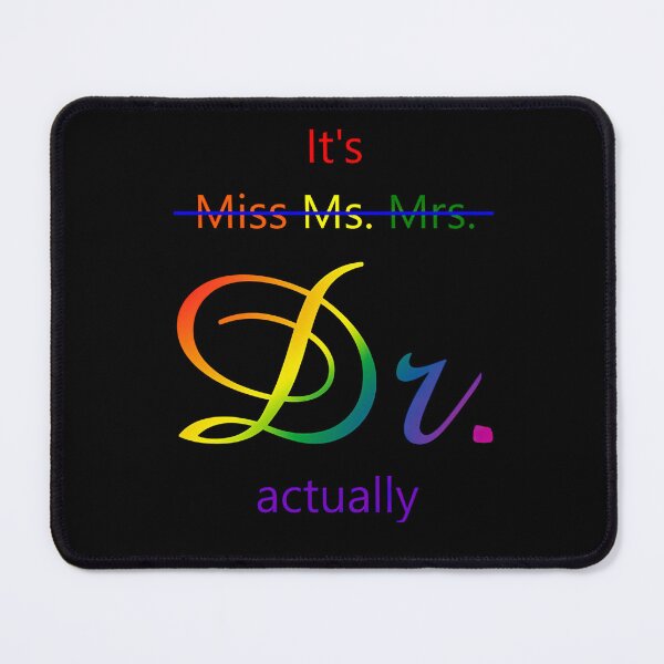 Item preview, Doctor It's Miss Ms Mrs Dr Actually  designed and sold by HorsesForLife15.